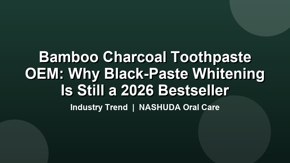 Bamboo charcoal toothpaste tube shown as a catalog reference